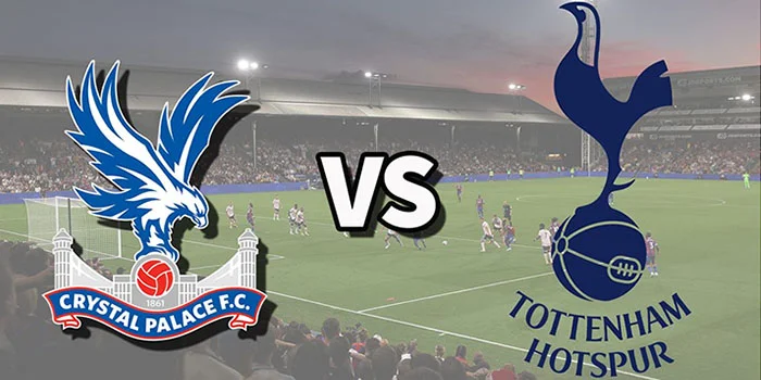 Prediksi Liga Inggris: Crystal Palace vs. Tottenham Hotspur